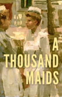 A Thousand Maids: OTR Reading