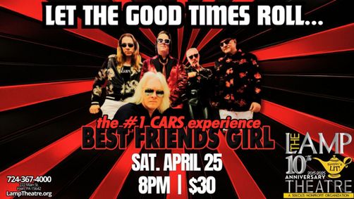 Best Friends Girl – The 1 Cars Tribute Experience is coming to The Lamp Theatre! show poster