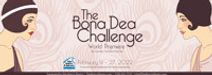 The Bona Dea Challenge - World Premiere