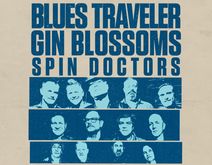 Multi-Platinum Rock Legends Blues Traveler and Gin Blossoms Announce Return To The Road For Co-Headlining Summer Tour With Special Guest Spin Doctors