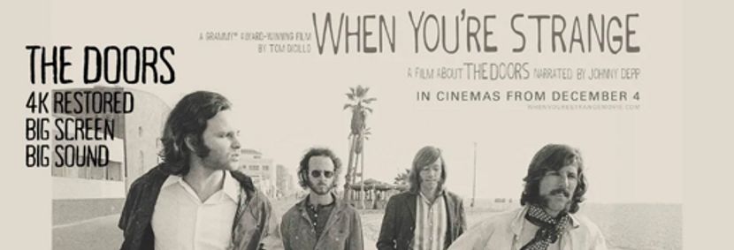 THE DOORS: When You’re Strange ? Thu Dec 4, 7pm & Sat Dec 6, 2pm show poster