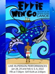 Eddie Wen' Go: The Story of the Upside-Down Canoe