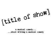 mad Theatre presents [title of show]
