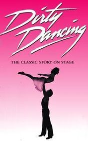 Dirty Dancing show poster