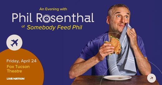 An Evening With Phil Rosenthal of 'Somebody Feed Phil'
