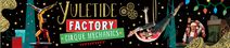 Yuletide Factory