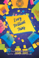 EVERY BRILLIANT THING in Delaware