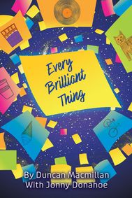 EVERY BRILLIANT THING show poster