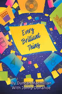 EVERY BRILLIANT THING