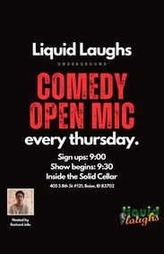 Comedy Open Mic! Liquid Laughs Underground! show poster