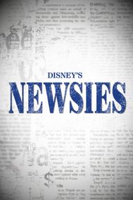 Disney's Newsies show poster