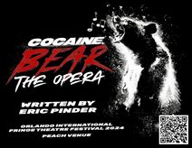 Cocaine Bear: The Opera
