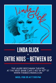 Linda Glick in ENTRE NOUS ~ BETWEEN US show poster