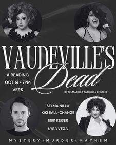 Vaudeville’s Dead! The Reading show poster