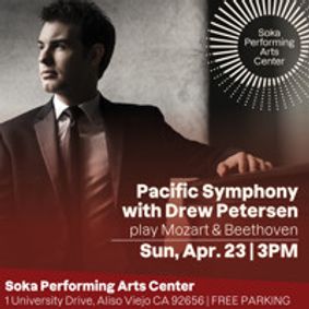 Pacific Symphony Plays Mozart And Beethoven With Drew Petersen show poster