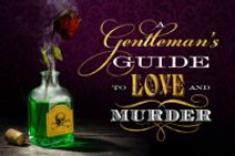 A GENTLEMAN'S GUIDE TO LOVE AND MURDER