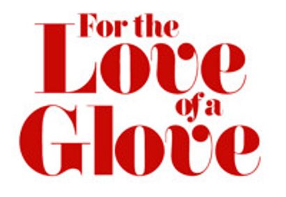 For the Love of a Glove: An Unauthorized Musical Fable About Michael Jackson As Told By His Glove show poster