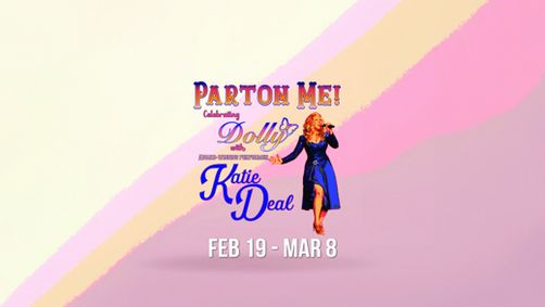 Parton Me! Celebrating Dolly with Katie Deal show poster