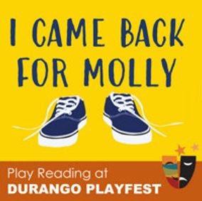 I Came Back for Molly show poster