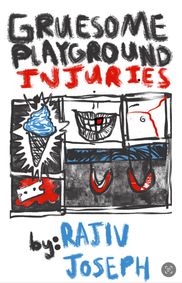 Gruesome Playground Injuries show poster