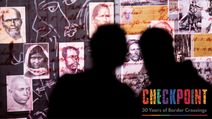 CHECKPOINT: 30 Years of Border Crossings