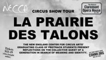 NECCA Circus Capstone Project: La Prairie des Talons