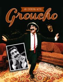 AN EVENING WITH GROUCHO