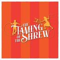 The Taming of the Shrew in Broadway