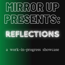 Mirror Up Presents: Reflections