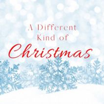 A Different Kind of Christmas