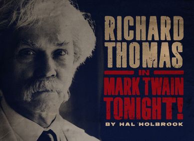 Richard Thomas in Mark Twain Tonight! by Hal Holbrook show poster