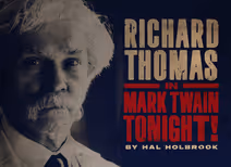 Richard Thomas in Mark Twain Tonight! by Hal Holbrook