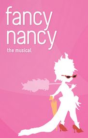 Fancy Nancy, The Musical show poster