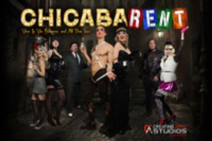  ChicabaRENT - A Chi-Town, Cabaret, Rent Roaring Review show poster