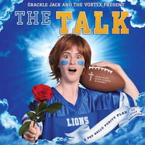 The Talk: A Pep Rally Purity Play show poster