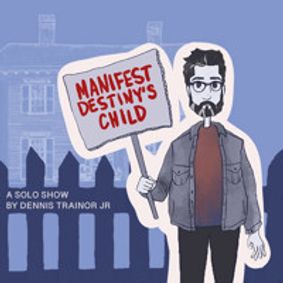 Manifest Destiny's Child show poster