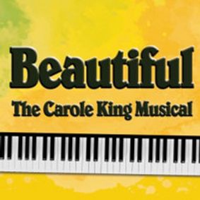 Beautiful, the Carole King Musical show poster
