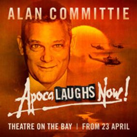 Alan Committie's Apocalaughs Now! show poster
