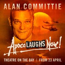 Alan Committie's Apocalaughs Now!