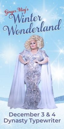 Ginger Minj's Winter Wonderland