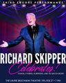 Richard Skipper Celebrates! in Cabaret