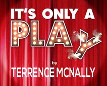 It's Only a Play