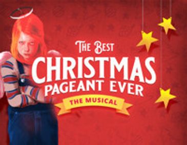 The Best Christmas Pageant Ever: The Musical show poster