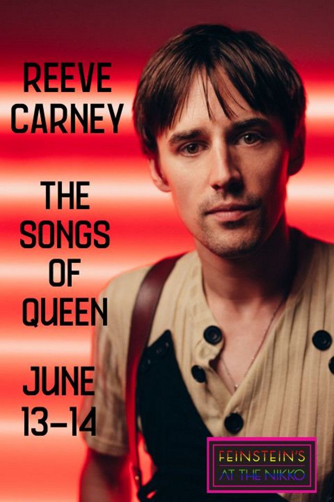 Reeve Carney: The music of legendary Rock band: QUEEN