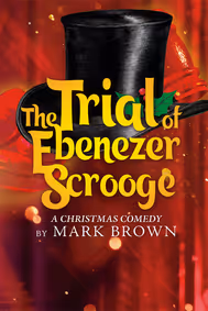 The Trial of Ebenezer Scrooge show poster