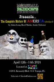 The Complete History of America (abridged) show poster
