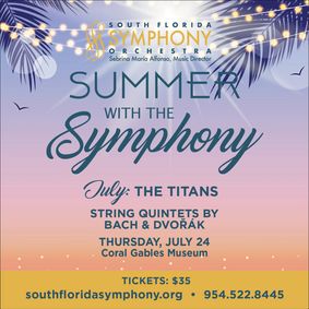 South Florida Symphony Orchestra’s Summer Chamber Music Series – Bach & Dvořák show poster