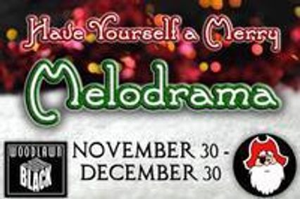 Have Yourself A Merry Melodrama show poster