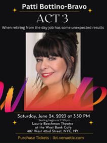 Patti Bottino-Bravo: Act 3 show poster