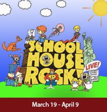 School House Rock Live at The Noel S. Ruiz Theatre